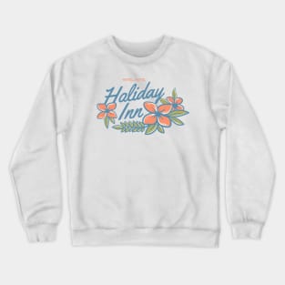 Hotel Motel Holiday Inn Crewneck Sweatshirt